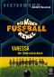 [Die wilden Fussballkerle 03] • Vanessa, die Unerschrockene